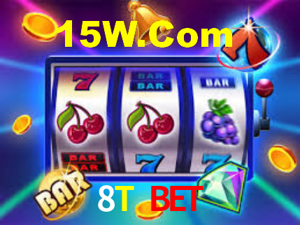 8T Bet